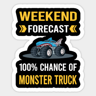 Weekend Forecast Monster Truck Trucks Sticker